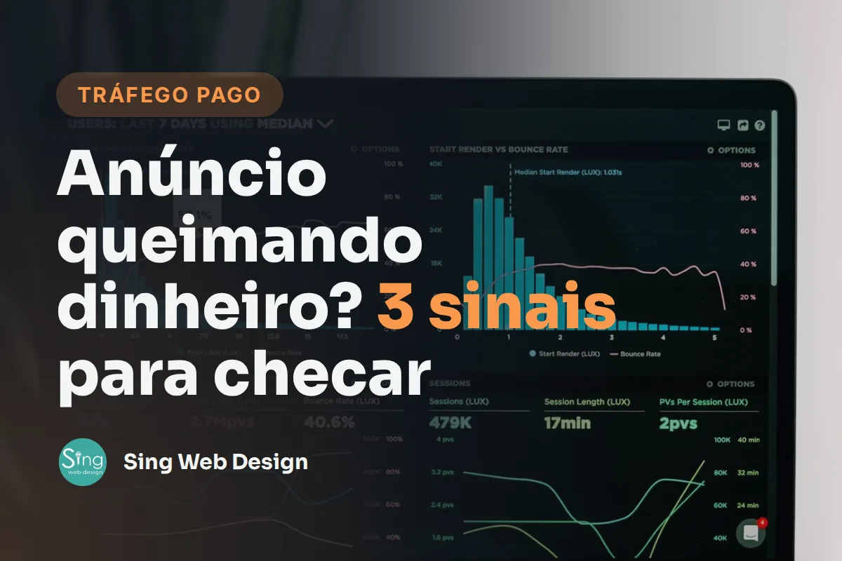 Capa do artigo: Anúncio queimando dinheiro? 3 sinais para checar