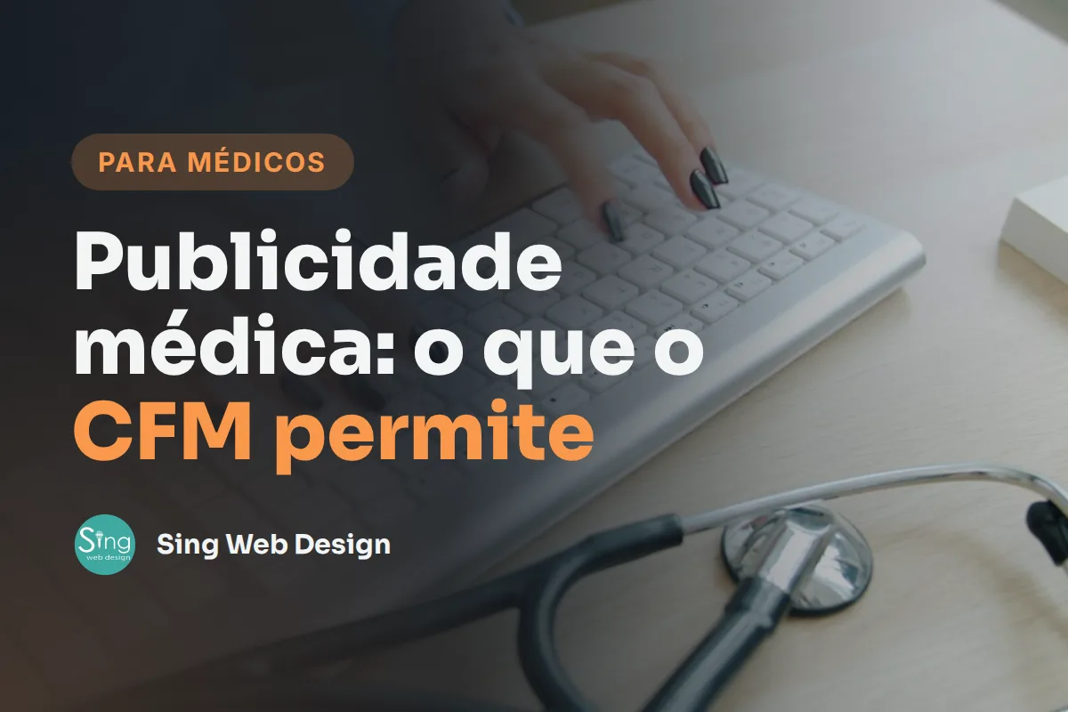 Capa do artigo: Publicidade médica: o que o CFM permite no anúncio